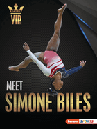 Meet Simone Biles: Gymnastics Superstar