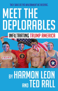 Meet the Deplorables: Infiltrating Trump America