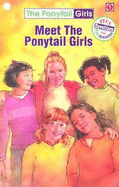 Meet the Ponytail Girls