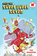 Meet the Super Duper Seven