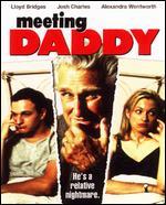 Meeting Daddy - Peter Gould
