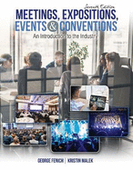 Meeting, Events, Expositions AND Conventions: An Introduction to the Industry
