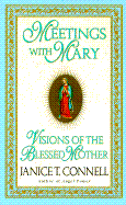 Meetings with Mary
