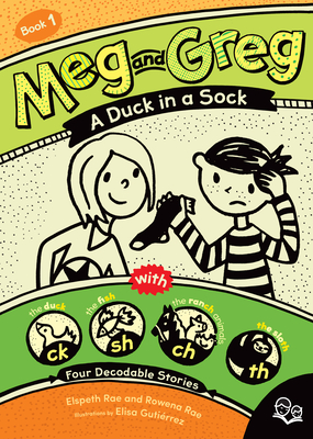 Meg and Greg: A Duck in a Sock - Rae, Elspeth, and Rae, Rowena