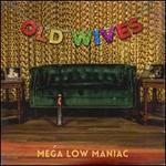 Mega Low Maniac