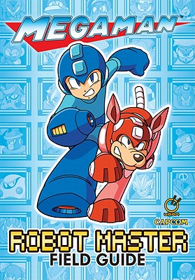 Mega Man: Robot Master Field Guide - Udon, and Capcom