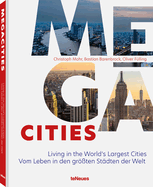 Megacities: Living in the World's Largest Cities
