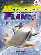 Megafast Planes