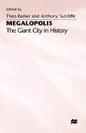 Megalopolis: The Giant City in History
