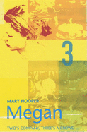 Megan 3 - Hooper, Mary