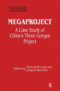 Megaproject: Case Study of China's Three Gorges Project