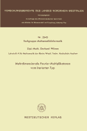 Mehrdimensionale Fourier Multiplikatoren Vom Iterierten Typ
