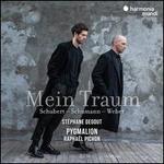 Mein Traum: Schubert, Schumann, Weber
