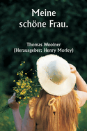 Meine sch�ne Frau.