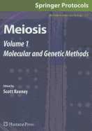 Meiosis: Volume 1, Molecular and Genetic Methods