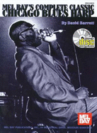 Mel Bay's Complete Classic Chicago Blues Harp