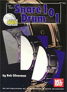 Mel Bay's Snare Drum 101: A Complete Study in Rhythm and Technique for the Modern Snare Drum Student