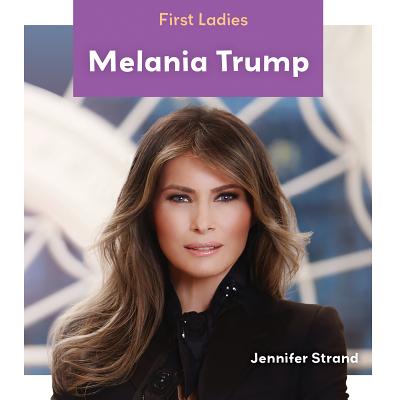 Melania Trump - Strand, Jennifer