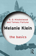 Melanie Klein: The Basics