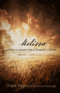 Melissa: A Father's Lessons from a Daughter's Suicide