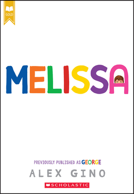 Melissa (Previously Published as George) - Gino, Alex