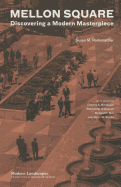 Mellon Square: Discovering a Modern Masterpiece