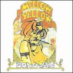 Mellow Yellow [Bonus Tracks]