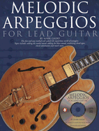 Melodic Arpeggios for Lead Guitar