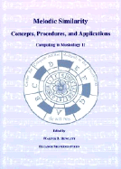 Melodic Similarity: Concepts, Procedures, and Applications