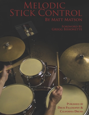 Melodic Stick Control - Crystal, Dennis (Editor), and Duffy, Crystal (Editor)