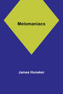 Melomaniacs