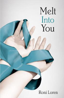 Melt Into You - Loren, Roni
