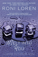 Melt Into You