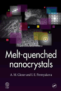 Melt-Quenched Nanocrystals
