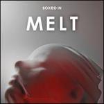 Melt