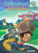 Meltdown Madness: A Branches Book (Looniverse #2): Volume 2
