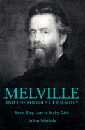 Melville & Politics Ident: From *King Lear* to *Moby-Dick*