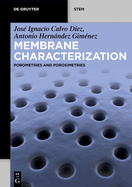 Membrane Characterization: Porometries and Porosimetries