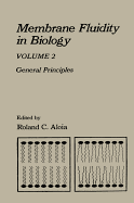 Membrane Fluidity in Biology