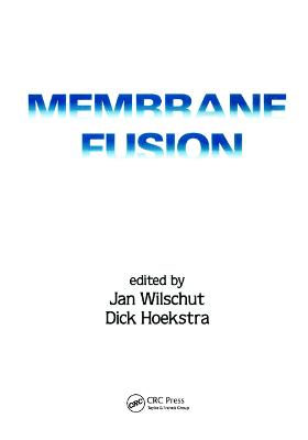 Membrane Fusion - Jan Wilschut