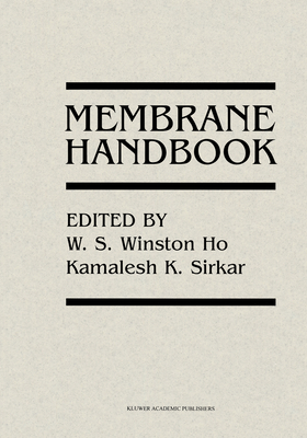 Membrane Handbook - Winston Ho, and Sirkar, Kamalesh