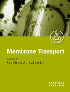 Membrane Transport: A Practical Approach