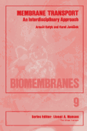Membrane Transport: An Interdisciplinary Approach