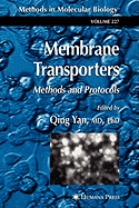 Membrane Transporters: Methods and Protocols