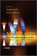 Membranes for Membrane Reactors: Preparation, Optimization and Selection