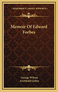 Memoir of Edward Forbes