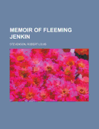 Memoir of Fleeming Jenkin