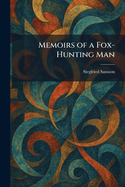 Memoirs of a Fox-Hunting Man