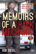 Memoirs of a Hack Mechanic: How Fixing Broken Bmws Helped Make Me Whole