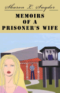 Memoirs of a Prisoner's Wife
